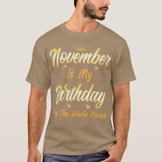T-shirt Novembre Est Mon Anniversaire Mois Oui Tout Le Moi