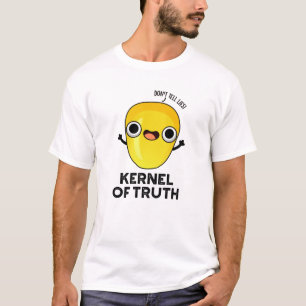 T-shirt Noyau de vérité amusant chandail de maïs