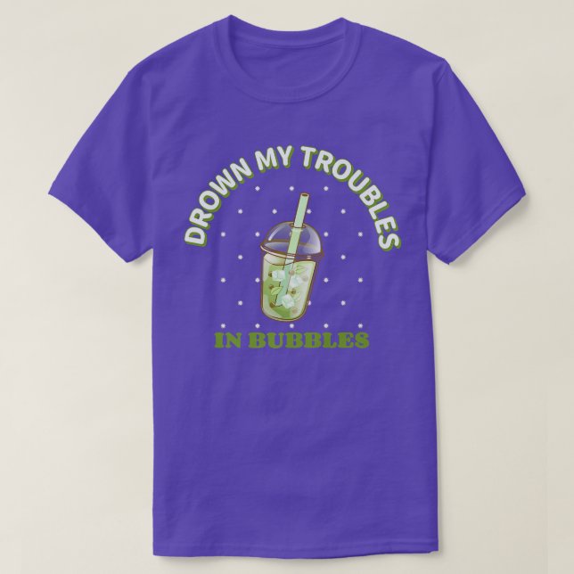 T-shirt Noyer mes problèmes dans des bulles - Bo de lait m (Design devant)