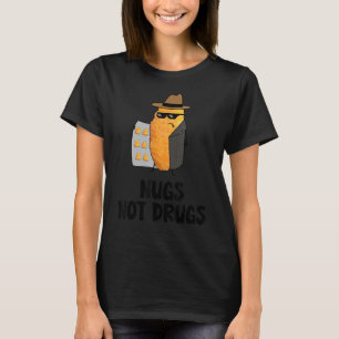 T-shirt Nuages Pas Drogues Drôle Poulet Nugget
