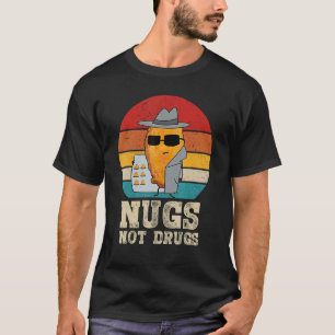 T-shirt Nuggets de poulet drôles - Nugs pas de drogues Vin