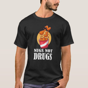 T-shirt Nugs Not Drugs Costume de Nugget de Poulet