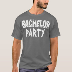 T-shirt Nuit d'enterrement de vie de garçon