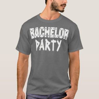 T-shirt Nuit d'enterrement de vie de garçon