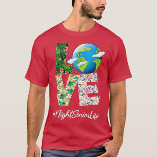 T-shirt Nuit Senior Love World Jour des terres 52e Anniver