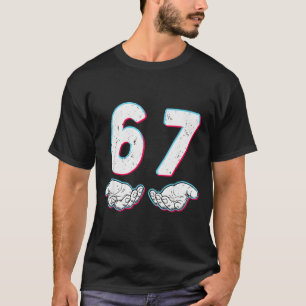 T-shirt Numéro 67 Correspondant Six Sept 6 7 Mème 6-7 Hall