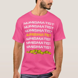 T-shirt Numismate Collection de pièces de monnaie amusante