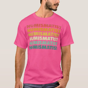 T-shirt Numismatique Pièce Collecte Numismatiste