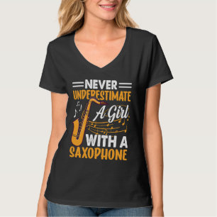 T-shirt N'undermettez jamais une fille avec un saxophone S