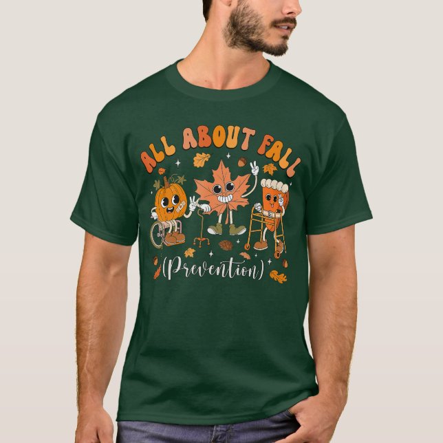 T-shirt Nurse All About Fall Prevention Fall Physicalherap (Devant)