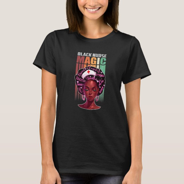 T-shirt Nurse Black Woman Magic Afro Melanin Queen Black H (Devant)