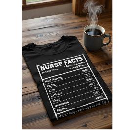 T-shirt Nurse Facts Nutrition Label Funny Nurse Gift