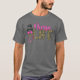 T-shirt Nurse Life Messy Bun Cheveux Empreinte de léopard