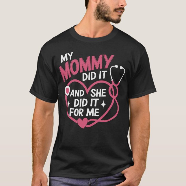 T-shirt Nurse Maman Diplômée Ma Maman L'A Fait Et Elle L'A (Devant)