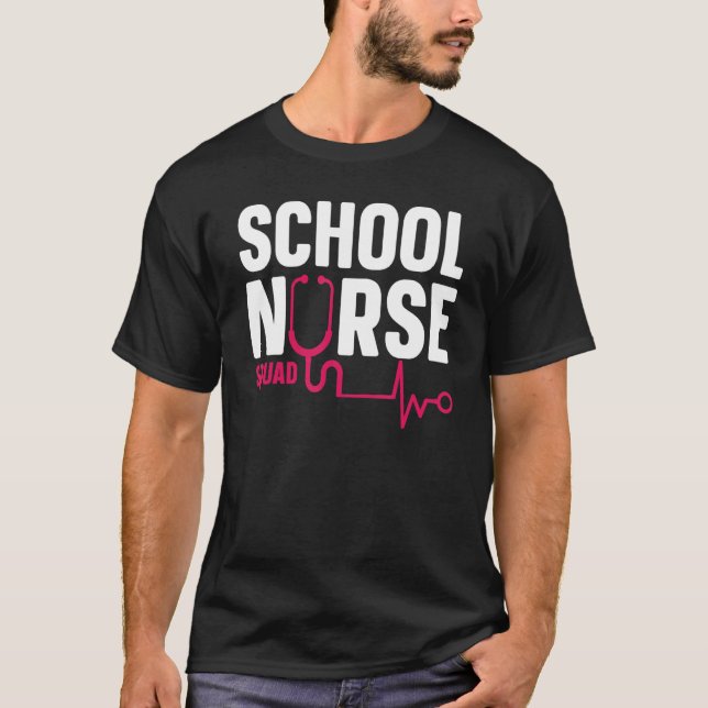 T-shirt Nurse Nursing Healthcare Worker School Nurse Squad (Devant)
