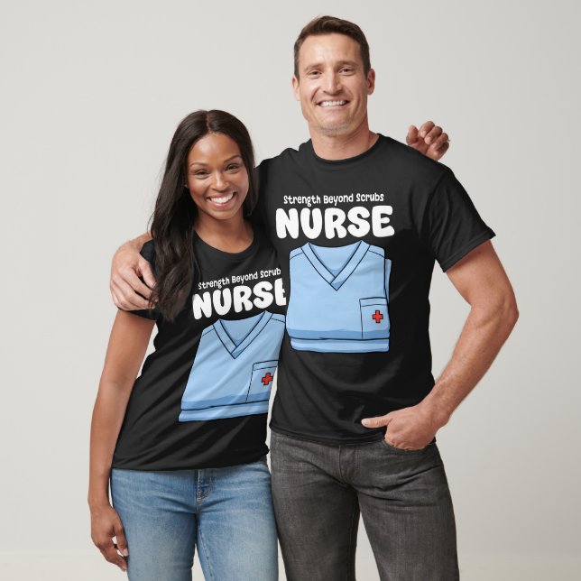 T-SHIRT NURSE - STRENGTH BEYOND SCRUBS (Unisexe)