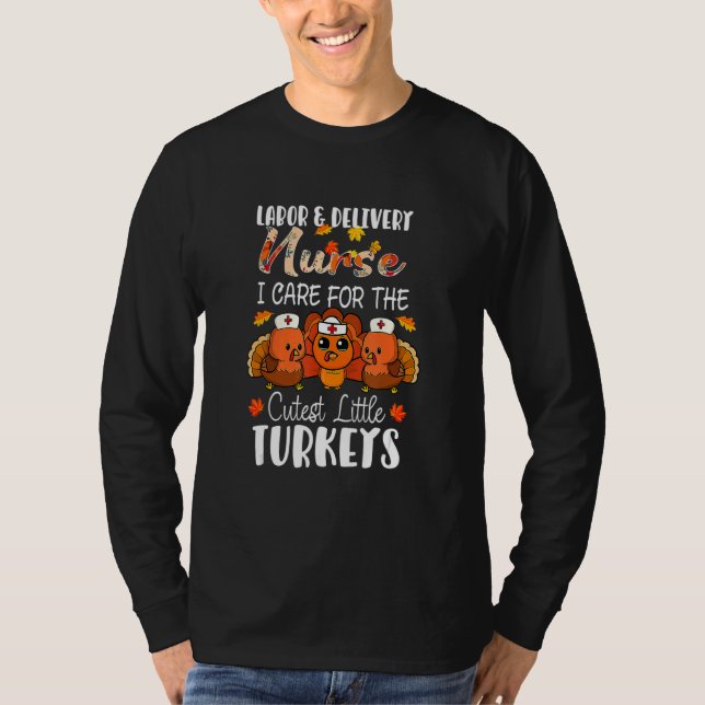 T-shirt Nurse Turkey Thanksgiving Fall Labor And Delivery  (Devant)