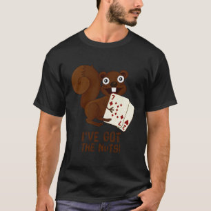 T-shirt Nuts Poker J'Ai Les Nuts - Édition Squirrel Hol