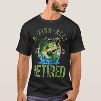 T-shirt O-Fish-Ally Retraité 2026 Pour Pêcheur Pêche