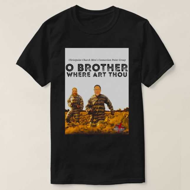 T-SHIRT Ô FRÈRE OÙ ES-TU ? (Design devant)