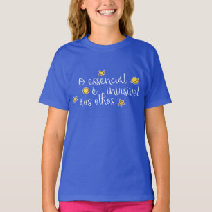T-shirt O invisivel aos olhos