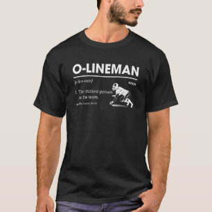 T-shirt O Lineman Définition Offensive Lineman Football Pl