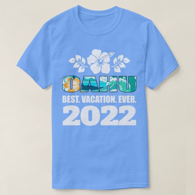 T-shirt Oahu Meilleure Vacance Ever 2022 Souvenir (Design devant)