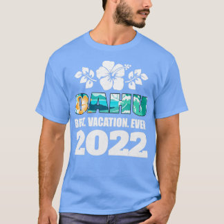 T-shirt Oahu Meilleure Vacance Ever 2022 Souvenir