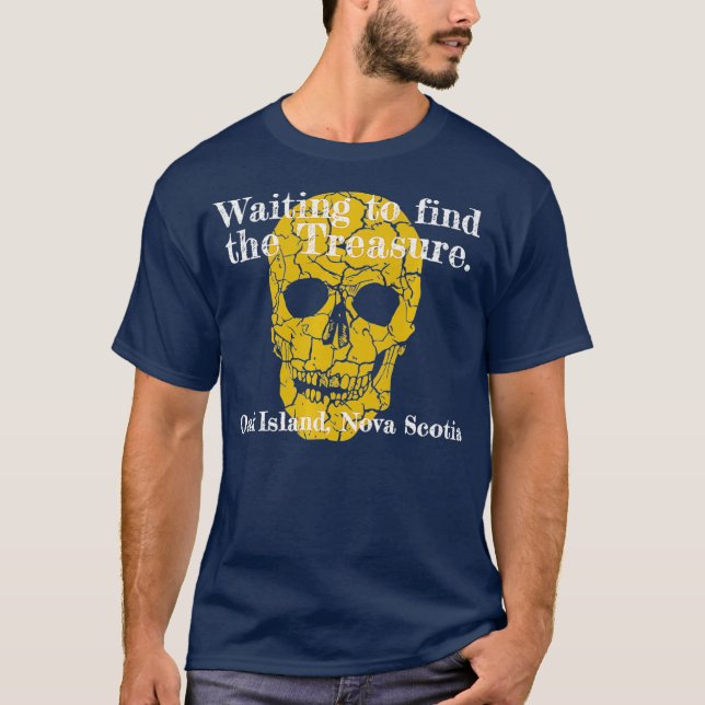 T-shirt Oak Island Curse Skeleton drôle Attente de la chas (Devant)