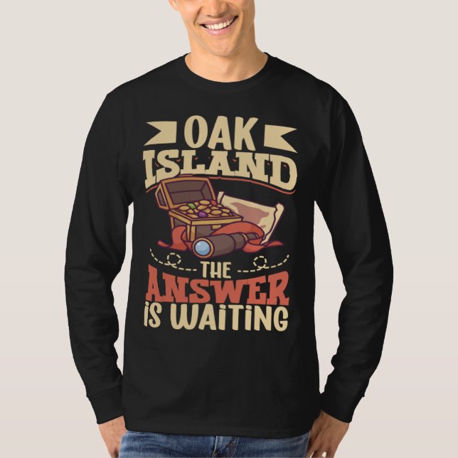 T-shirt Oak Island Treasure Hunting Oak Island Mystery (Devant)