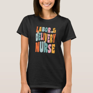 T-shirt OB-GYN Infirmière De Travail Et De Livraison Prime