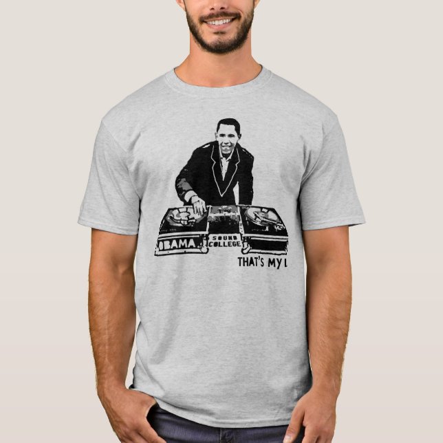 T-shirt OBAMA : C'est le mon DJ (Devant)