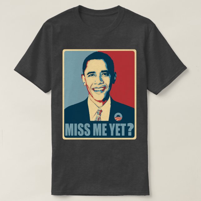 T-shirt Obama M'A Déjà Manqué ? (Design devant)