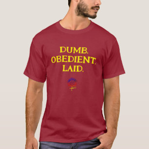 T-shirt OBÉDIT DE DUMB ET Unisex LAID