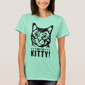T-shirt Obéissez à la KITTY !