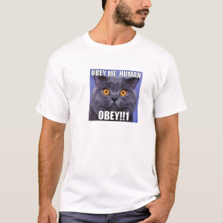 T-shirt Obéissez-moi humain - regardez dans les plots