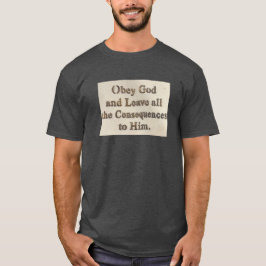 T-shirt Obey God