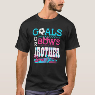 T-shirt Objectif De Révélation De Sexe Ou Bows Frère Vous