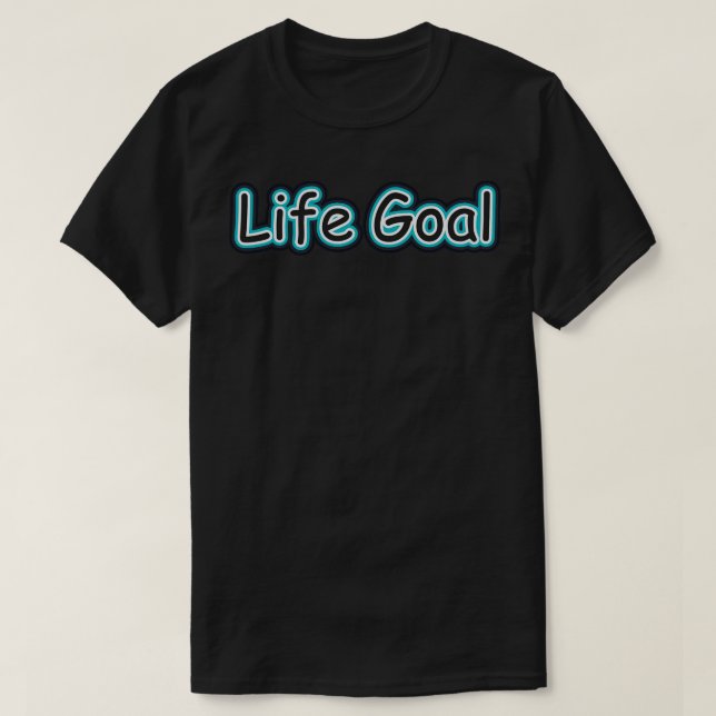 T-shirt Objectif de vie (Design devant)