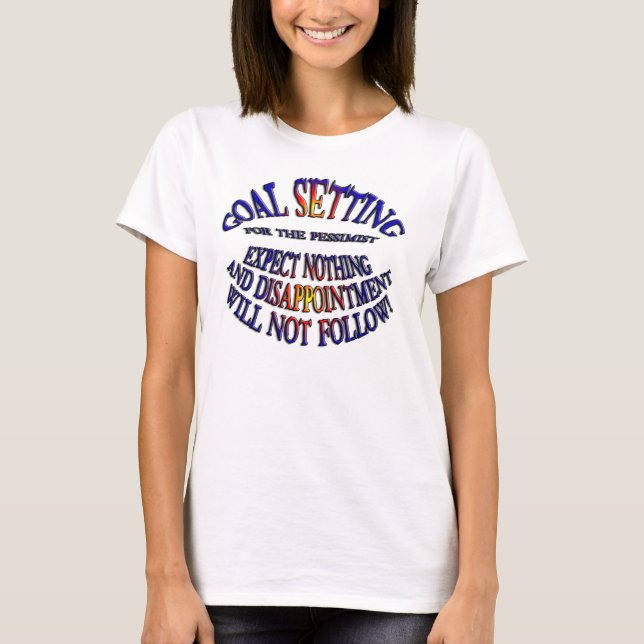 T-shirt Objectif : Rien à attendre (Devant)