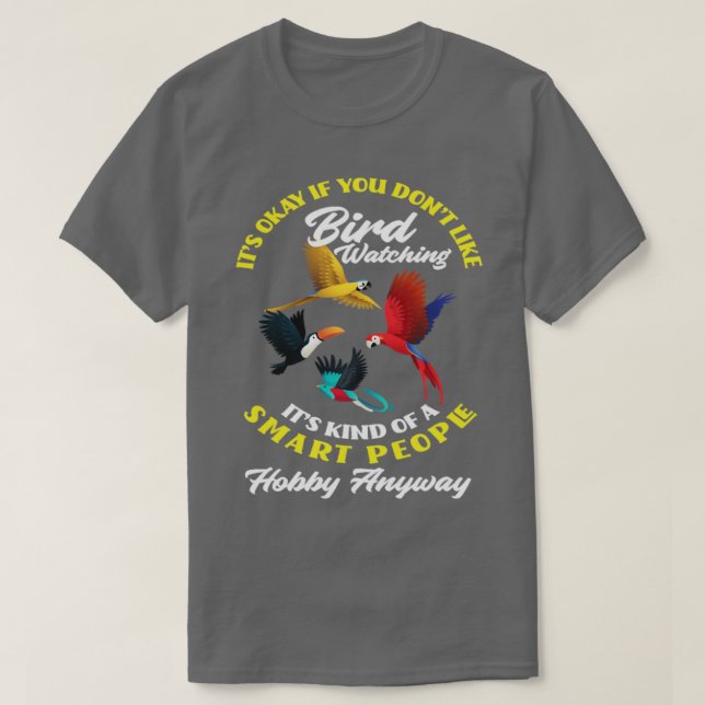 T-shirt Observation d'oiseaux Humour Observation d'oiseaux (Design devant)
