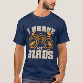 T-shirt Observation D'Oiseaux Je Freine Pour Oiseaux Ornit