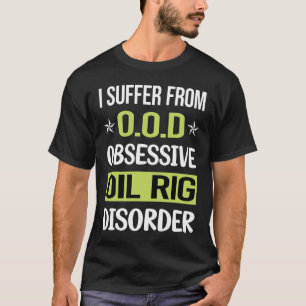 T-shirt Obsessionnel Love Oil Rig Roghneck Hors-Côté