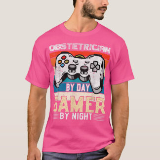 T-shirt obstétricien par joueur de jour par vidéo de nuit