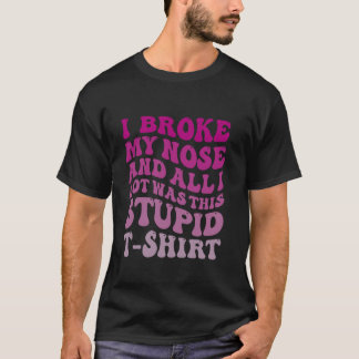 T-shirt Obtenez Bien Bientôt Survivant Récupération du nez