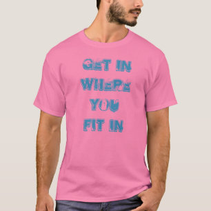 T-shirt Obtenez dans la pièce en t