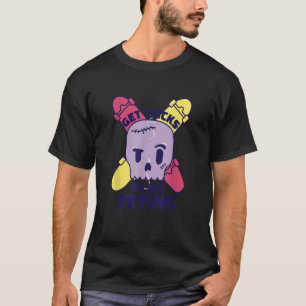 T-shirt Obtenez Des Traces Ou Dire Skateboard Skateboard