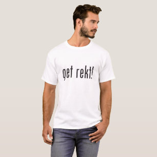T-shirt Obtenez la chemise de Gamer de Rekt