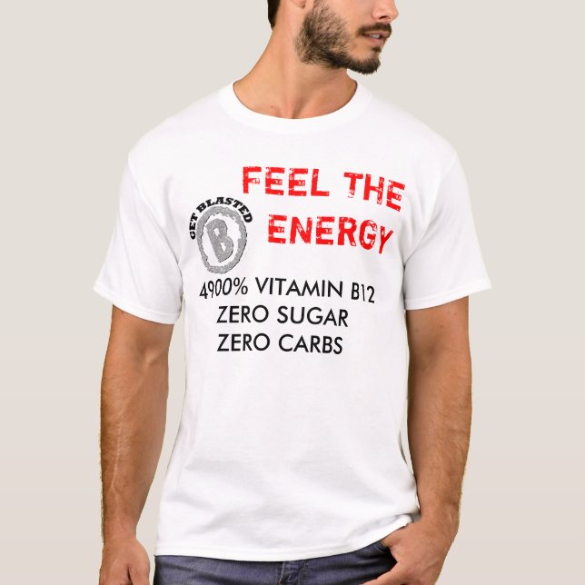 T-shirt Obtenez le logo soufflé, la VITAMINE B12ZERO (Devant)