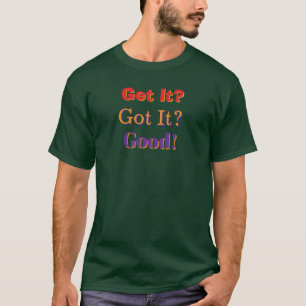 T-shirt Obtenez-le, Obtenu, Bon Hommes Vert Forêt  